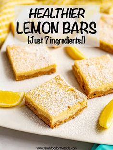 lemon bars on a plate with the words, healthier lemon bars just 7 ingredients