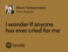 an ad for spotify with the caption'i wonder if anyone has ever tried forme