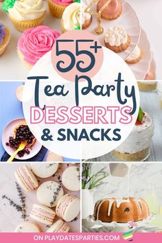 tea party desserts and snacks with text overlay