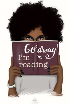 a woman holding up a book with the words go away i'm reading