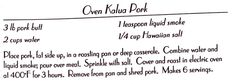 a recipe for oven kalua pork on a sheet of paper with instructions to make it