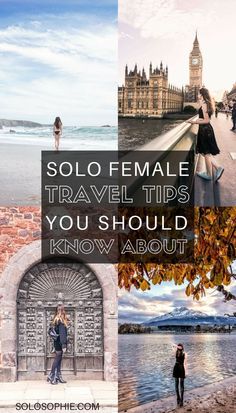 collage of photos with the words solo female travel tips you should know about