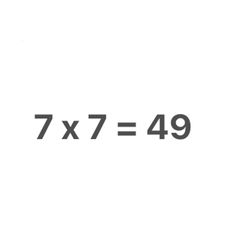 the number seven is nine and it's not 7x7 or 9x9