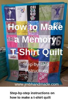 the instructions for how to make a memory t - shirt quilt