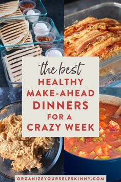 the best healthy make - ahead dinners for a crazy week featured by organize yourself