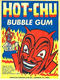 an advertisement for the hot - chu bubble gum, featuring a red devil with big teeth