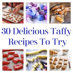 the cover of 30 delicious taffy recipes to try