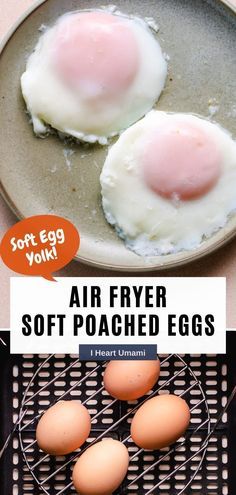 two fried eggs on a frying pan with the words air fryer soft poached eggs