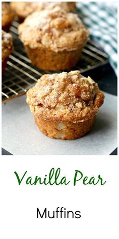 vanilla pear muffins on a cooling rack with the words, vanilla pear muffins