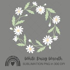 white daisy wreath sublimation png in 300 dpix for cricut