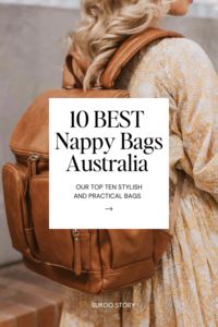 the 10 best nappy bags australia our top ten stylish and practical bags