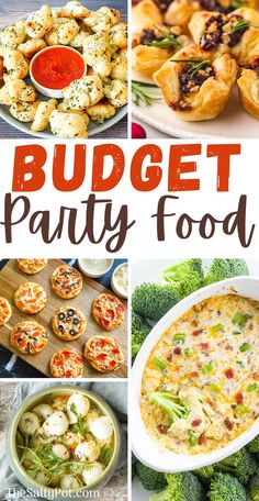 a collage of images with the words budget party food