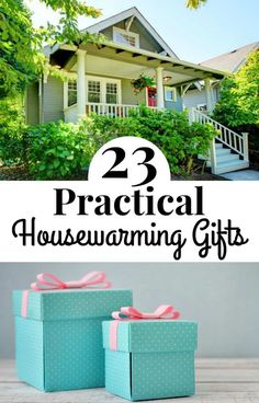 two boxes with bows and the words 23 practical housewarming gifts