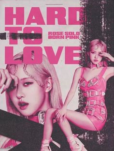 the poster for hard to love shows two girls in pink dresses