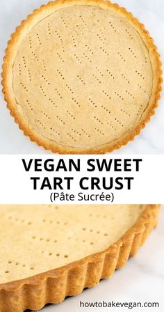 vegan sweet tart crust is the perfect dessert to serve