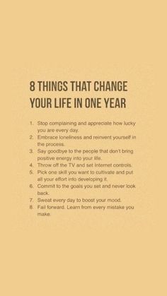 an advertisement with the words 8 things that change your life in one year