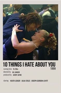 an advertisement for the movie 10 things i hate about you, featuring two women hugging each other