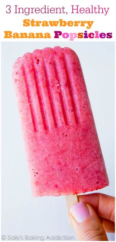 three ingredient healthy strawberry banana popsicles with text overlay that reads 3 ingredient healthy strawberry bananas popsicles