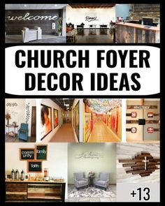 a collage of photos with the words church foyer decor ideas on it