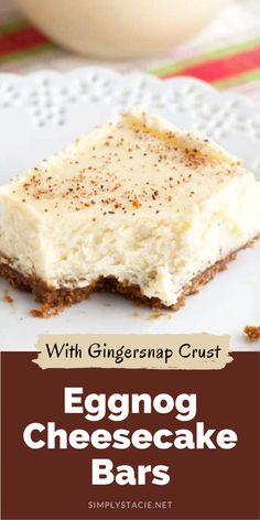 eggnog cheesecake bars with gingermap crust