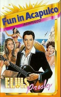 the movie poster for fun in acapuloo starring elvis pulsky and his girls