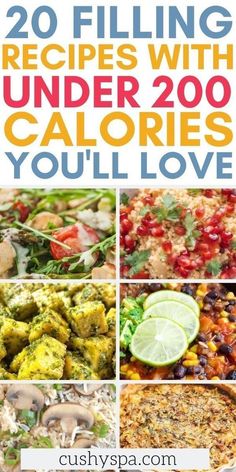 20 filling recipes with under 200 calories you'll love by cushy spa