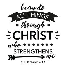 the phrase i can do all things through christ who straightens me with an arrow