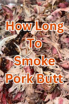 When smoking pork butt at 250 degrees Fahrenheit, it will take 1 hour-1 hour 30 minutes for every pound of meat being smoked to fully cook the pork butt. This temperature helps keep the meat juicy and tender and the outside crispy, so it is the ideal temperature to cook pork butts at. #joshscookhouse #howlongtosmokeporkbutt #smokedporkbuttforpulledpork Traeger Smoked Pork Butts, Smoked Pork Butts On Electric Smoker, Smoked Pork But, Smoked Pork Butts, Smoked Pork Butts On Pellet Grill, Pellet Smoker Pulled Pork, Smoked Boneless Pork Shoulder, Smoked Pork Buttons Recipe, Smoked Boston Button Recipe