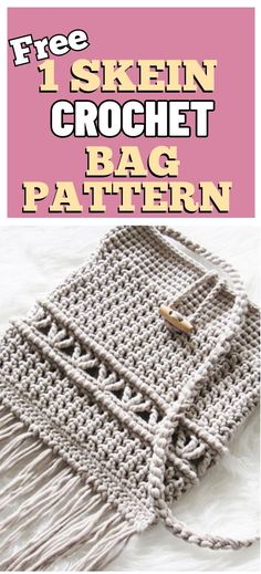 a crochet bag with text overlay that reads free i skein crochet bag pattern