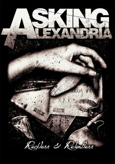 a black and white poster with the words asking alexandria written in large letters on it