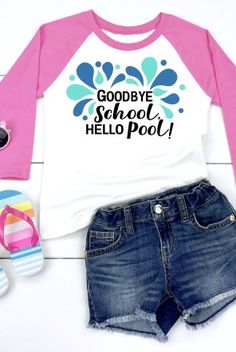 a shirt that says goodbye school, hello poo next to sandals and flip flops