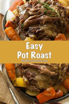 an easy pot roast recipe with carrots and potatoes