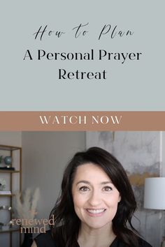 a woman smiling with the words how to plan a personal prayer retreat