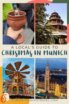 a collage of images with text overlay that reads a local's guide to christmas in munch