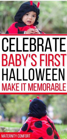 a baby in a lady bug costume with the words celebrate baby's first halloween make it memorable