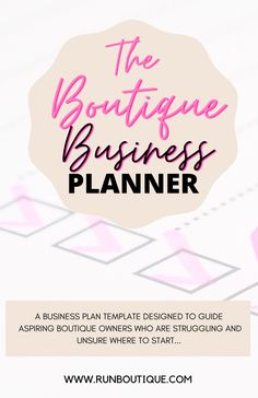 the boutique business planner with pink and black text that reads, the boutique business planner