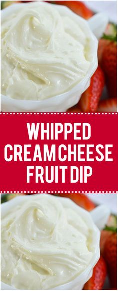 whipped cream cheese fruit dip recipe with strawberries in the background and text overlay