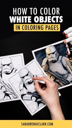 someone is drawing star wars characters on paper with the title how to color white objects in coloring pages