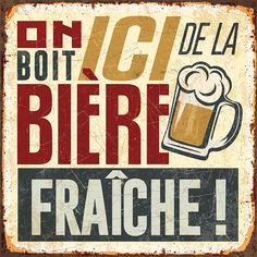 a sign that says on but biere, de la frache i don't drink