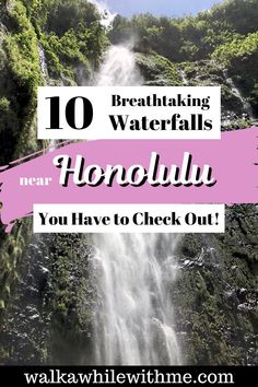 waterfall with text overlay reading 10 breathtaking waterfalls in honolulu you have to check out