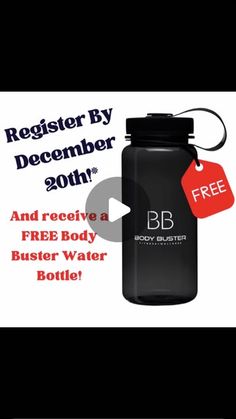 a water bottle with the words free and receive a free body buster water bottle