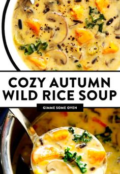 two pictures with different types of soup in them and the words cozy autumn wild rice soup