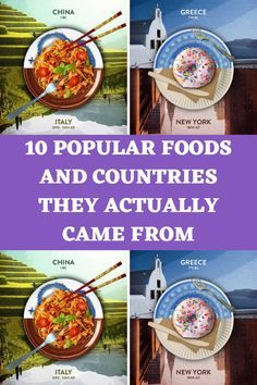 the cover of 10 popular foods and countries they actually came from, including rice noodles