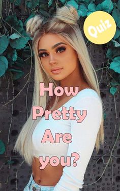 How Pretty Are you? Weird Quizzes, Girlfriend Quiz, Buzz Quiz, Funny Quiz, Life Quizzes, Crush Quizzes, Buzzfeed Quizzes Disney