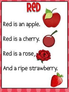 red is an apple, red is a cherry, red is a rose, and a ripe strawberry