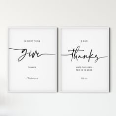 two framed prints with the words give thanks and give thanks in cursive writing