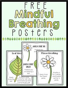 three posters with the words free mindful breathing posters