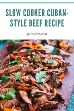 slow cooker cuban style beef recipe on a cutting board