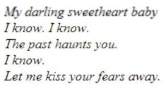 the text is written in black and white on a sheet of paper that says, my daring sweetheart baby i know