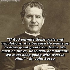 an old photo with a quote from john bosco